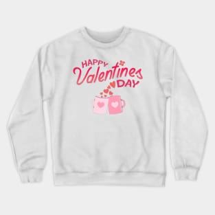 Happy Valentines Day - Cheers! Crewneck Sweatshirt